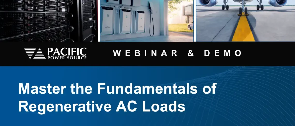 Regenerative AC Loads Webinar On-Demand Thumbnail